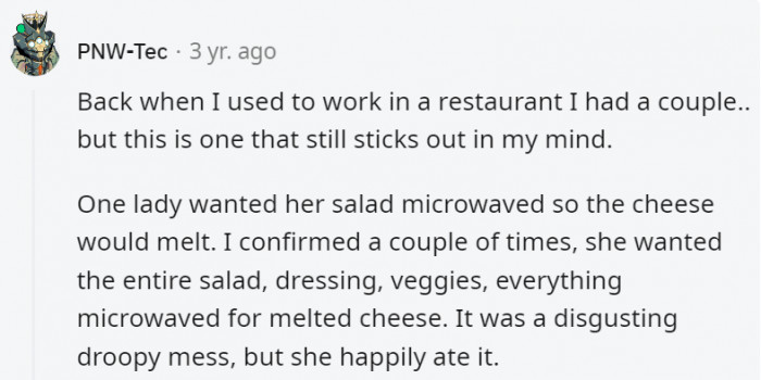 One thing you should never put in the microwave is a salad, but this lady was playing by no rules.