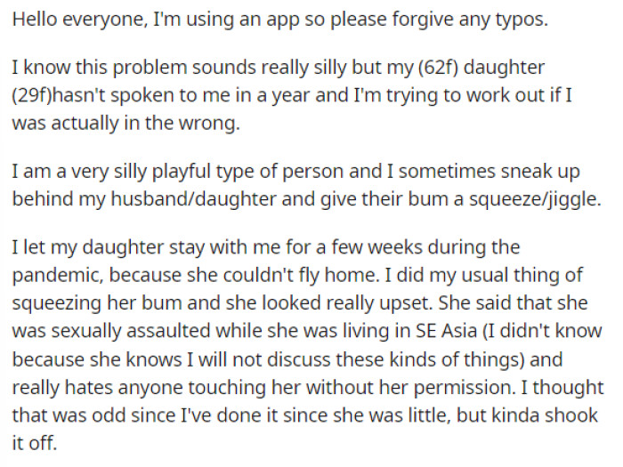 OP starts off her post by explaining the situation that happened and the type of dynamic she and her daughter have.