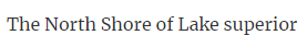 25. The North Shore.