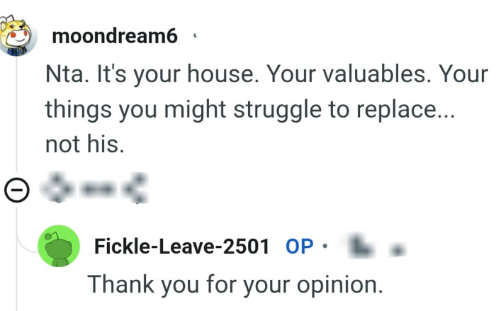 It's the OP's house and his rules