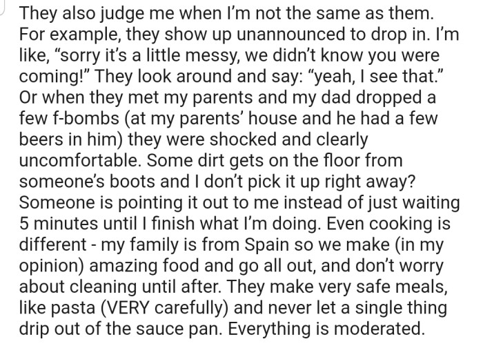 OP also stated that her husband's family is judgmental about her free and unmoderated lifestyle.