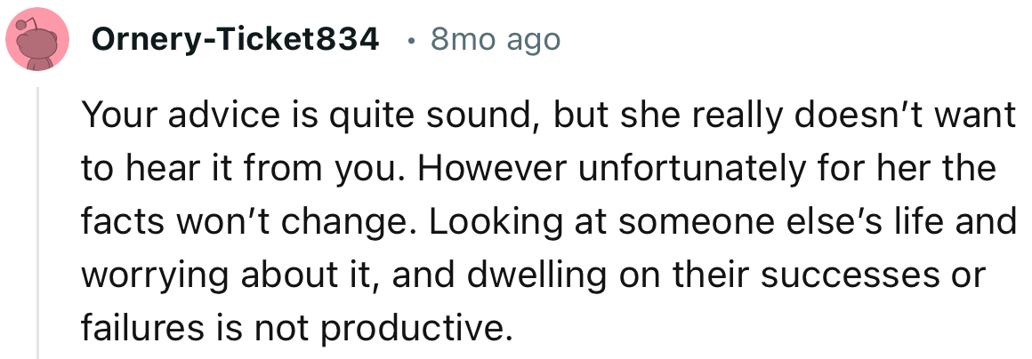 “Your Advice Is Quite Sound, but She Really Doesn’t Want to Hear It from You.”