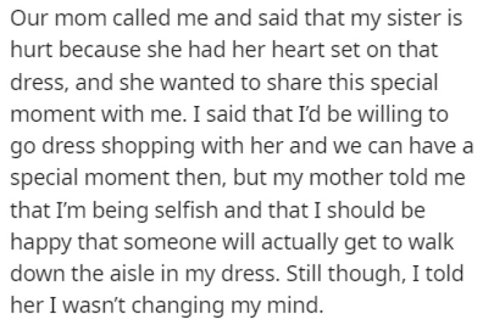 OP refused, and then her sister got their mother involved, who told OP that she was being selfish