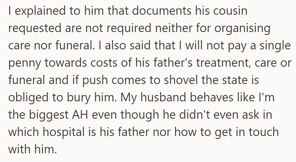 She refused the documents and won't pay for his father's expenses. Her husband calls her unfair without asking about his father.
