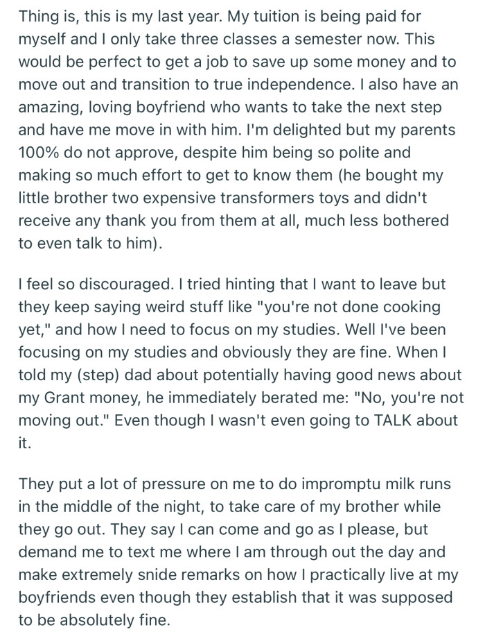 OP’s parents have also made it clear that they won’t be moving out soon, especially to go stay with their boyfriend.