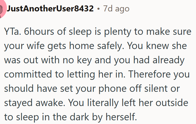 OP Should’ve Stayed Awake to Ensure His Wife Got Home Safely.