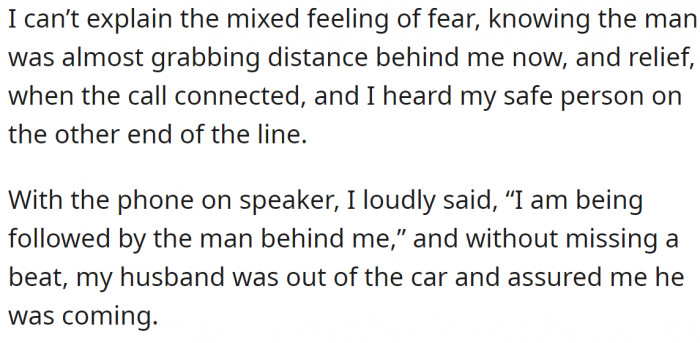 7. She called her husband and loudly said, 