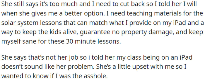 OP is asking for teaching materials for lessons and support, but her boss refuses, causing tension between them.