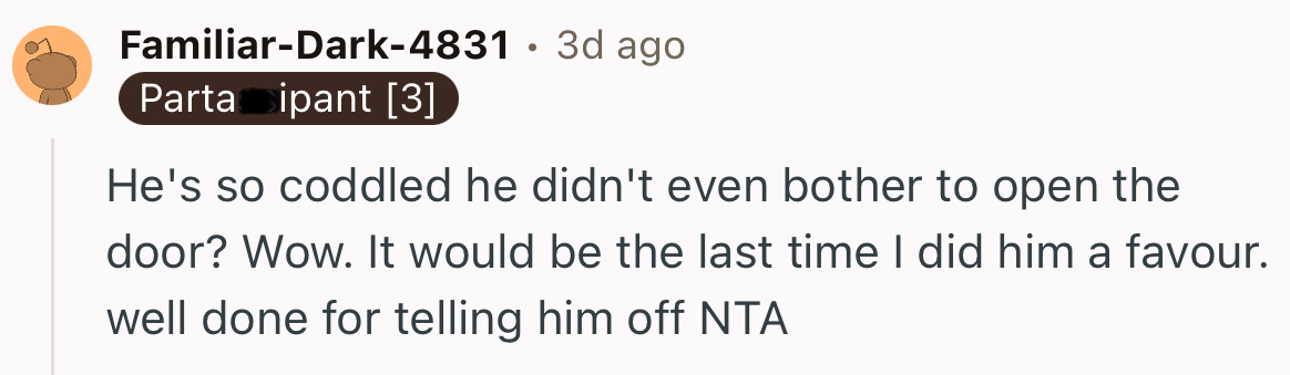 “It would be the last time I did him a favour.”
