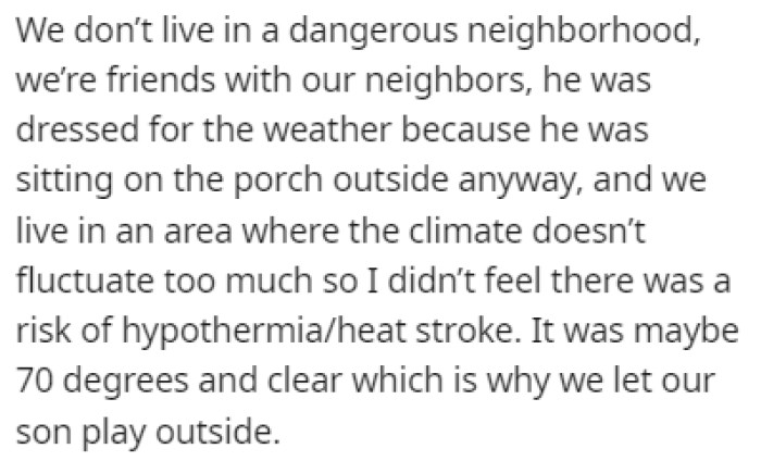 OP's husband was furious that she left him like that, but OP saw nothing wrong with it