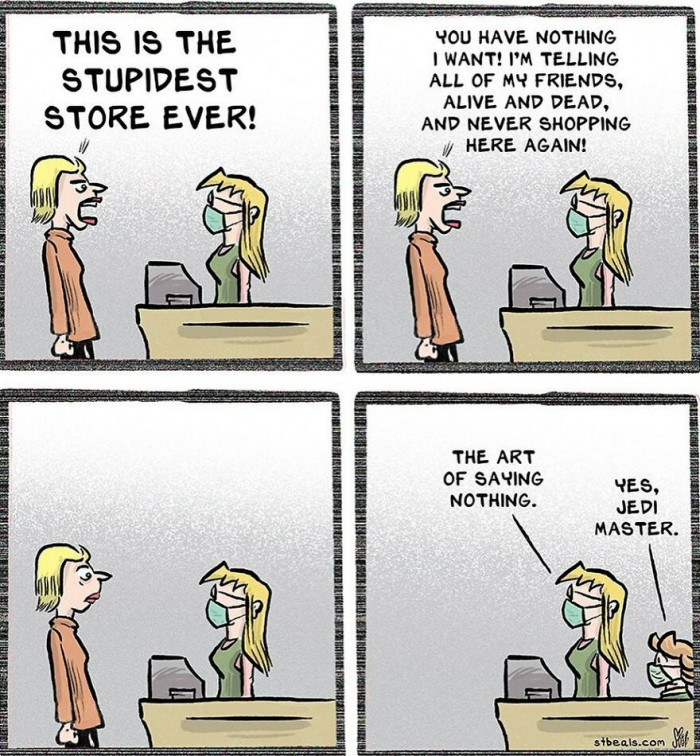 10. When You Have Mastered the Art of Saying Nothing