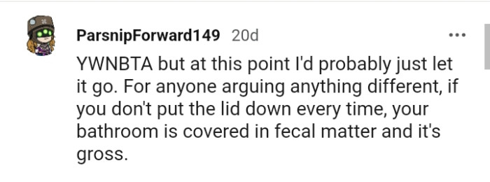 OP's bathroom is covered in fecal matter, and that is gross