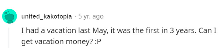 Who can resist the allure of well-earned vacation funds?