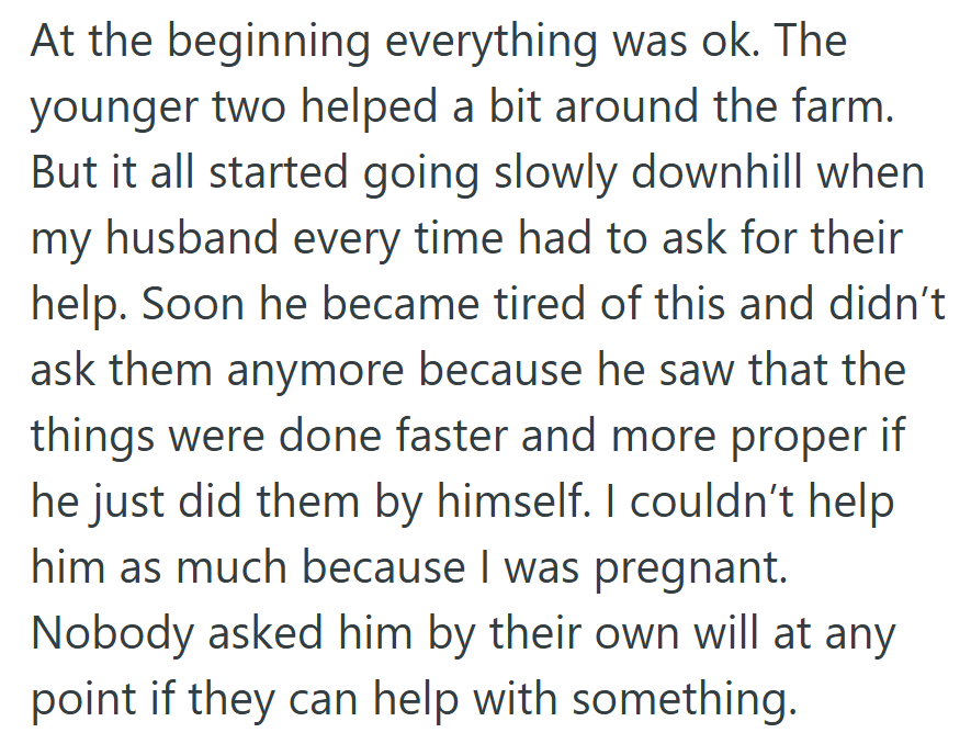 What started as teamwork on the family farm slowly turned into one-sided labor.