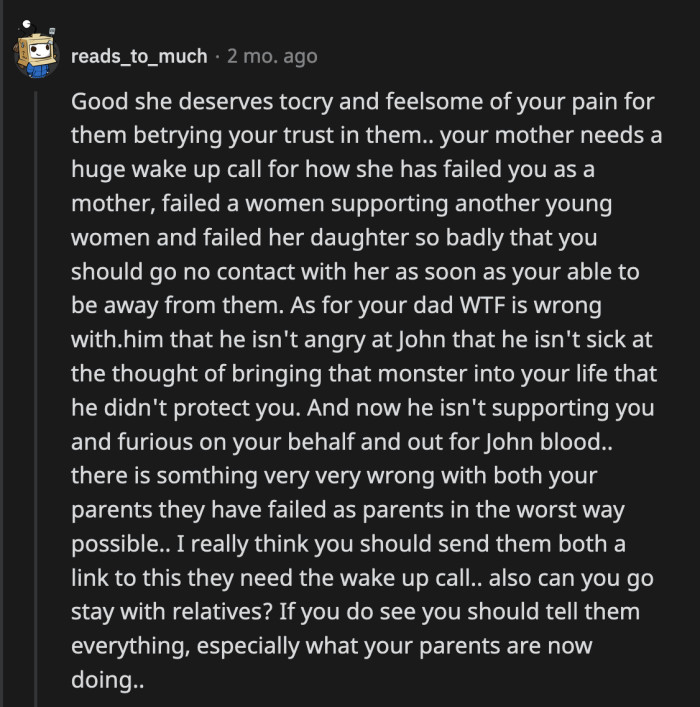 OP's Parents Should Be Ashamed for Not Immediately Throwing John Out of Their House and Calling the Cops Themselves.