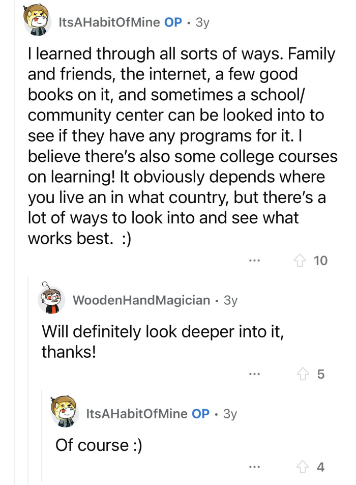 There are several alternative ways to learn it.