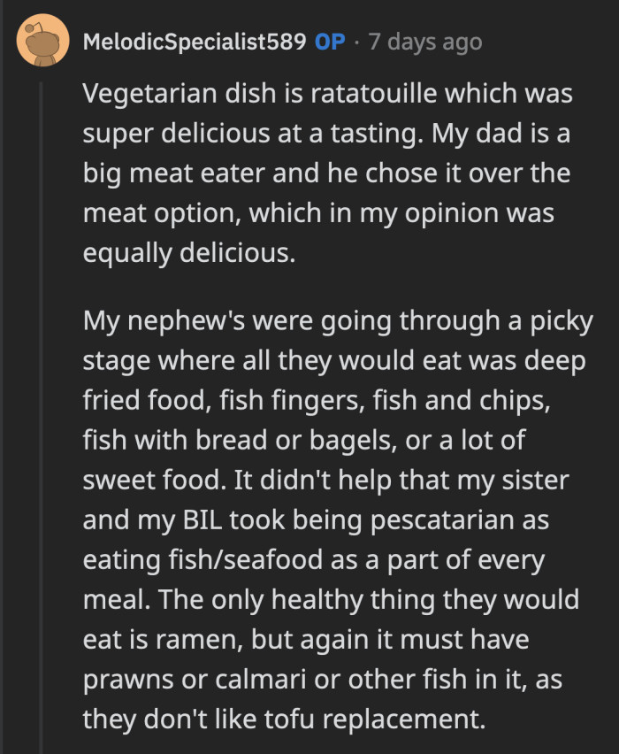 OP said the ratatouille is so good that their carnivorous dad chose it over the meat option