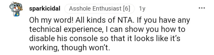 Maybe It's Time to Disable Hubby's Console