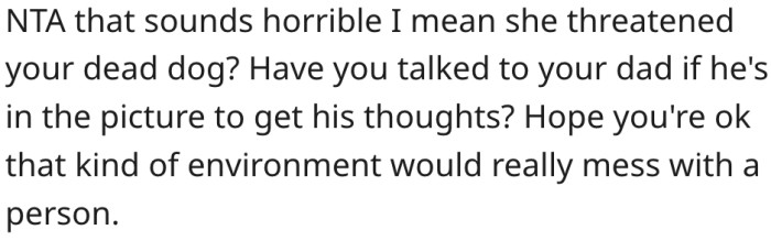 2. She should get her dad involved.