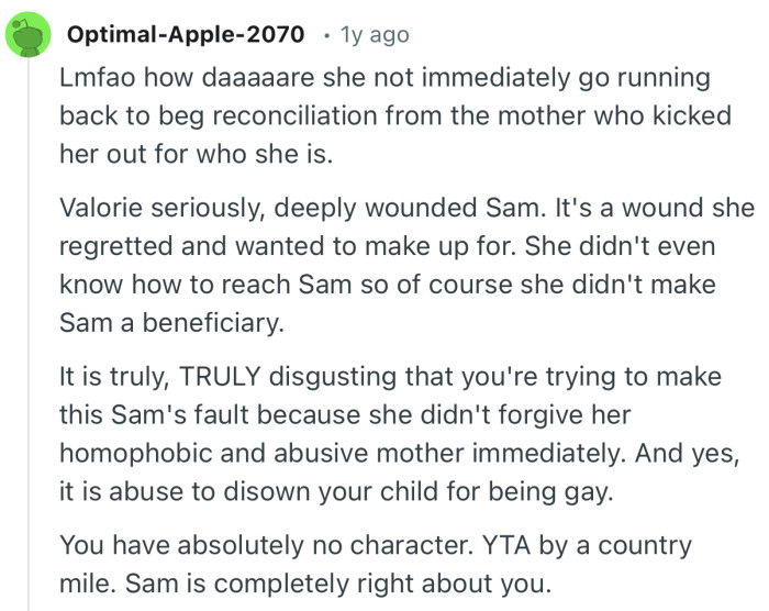 “You have absolutely no character. YTA by a country mile. Sam is completely right about you.”