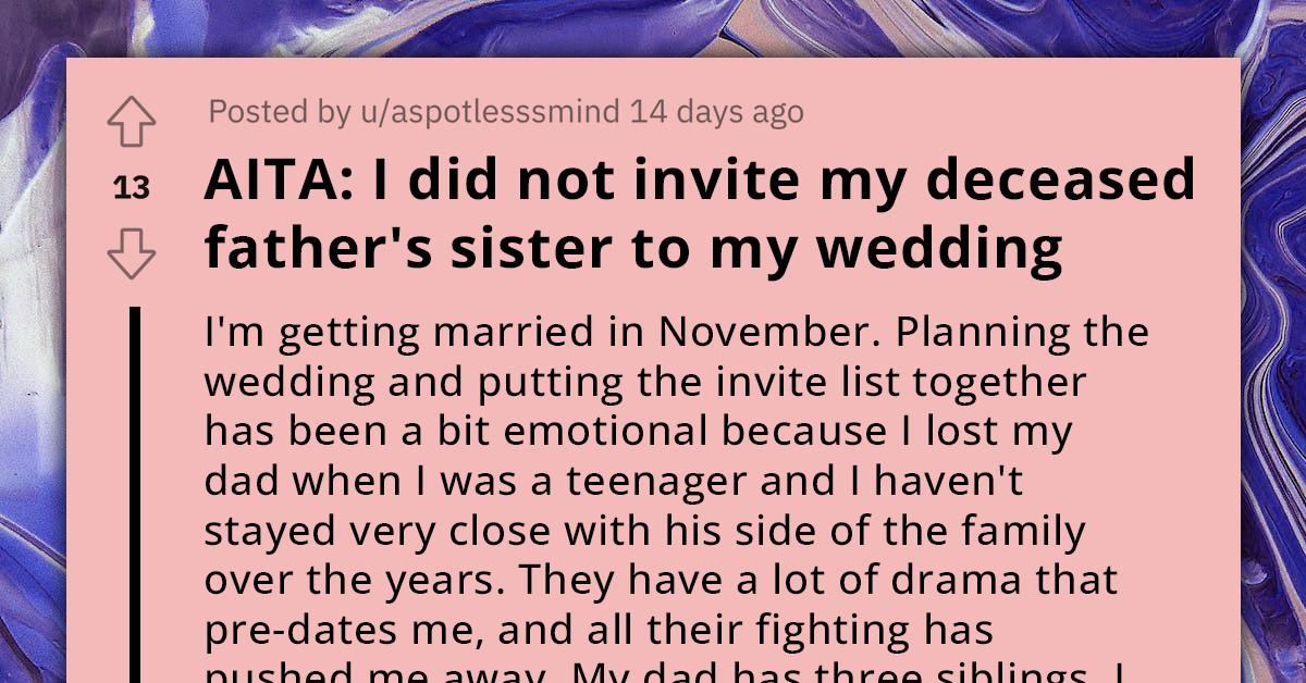 Redditor Questions Her Choice To Exclude Aunt From Wedding Invitation List