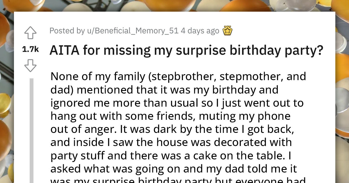 Redditor Misses Their Surprise Party, Family Is Furious