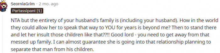 19. How could they allow her to speak to you like that?