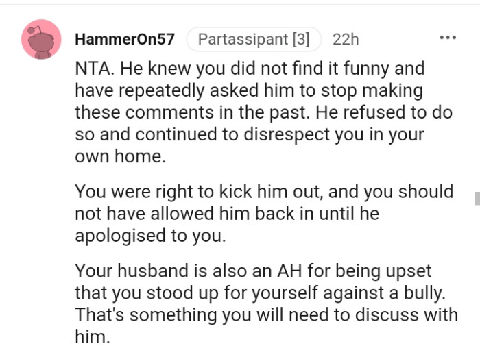 You were right to kick him out