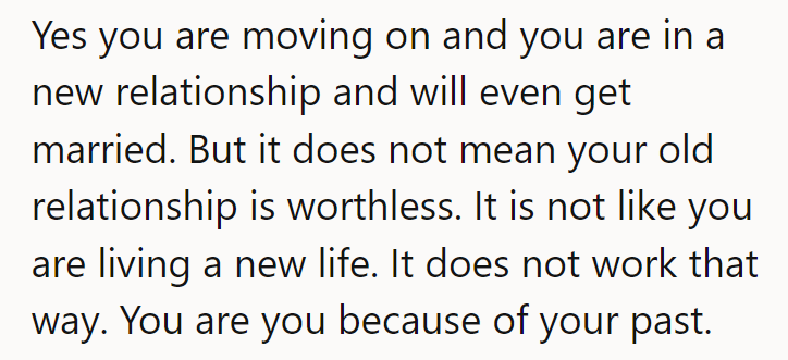 Just because she's moving forward doesn't mean erasing the past—it's what shaped her.