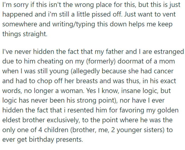 According to OP, her relationship with her father soured years ago.  She details her strained relationship with her father, rooted in his infidelity and poor treatment of her mother.