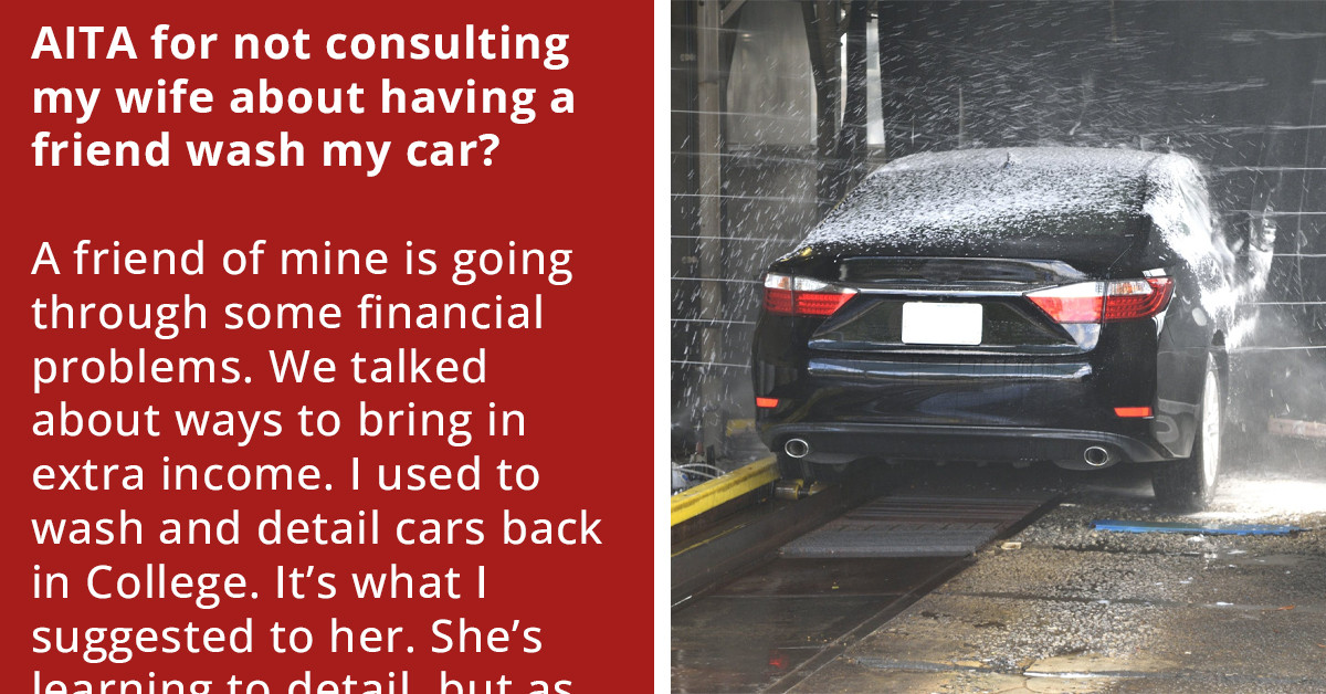 Redditor Hires Female Friend To Wash His Car And Wonders Why His Wife Is Angry