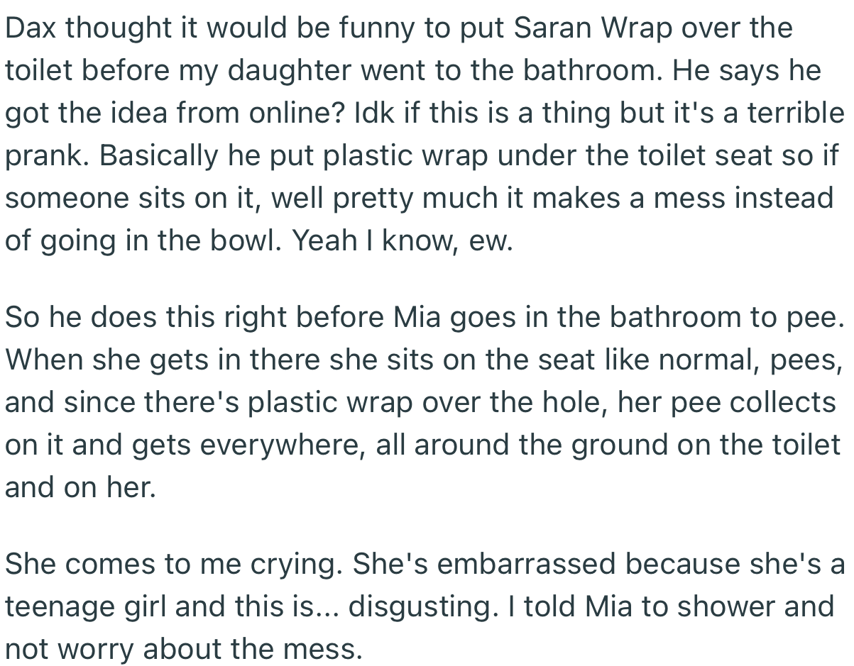 OP’s son, Dax, pulled a prank on his sister, Mia, that left her in tears