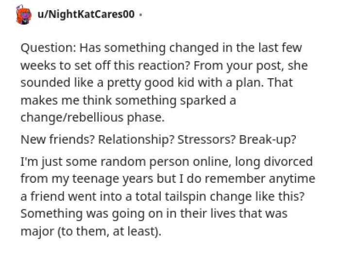 Possible reasons for the daughter's sudden change in behavior are being discussed