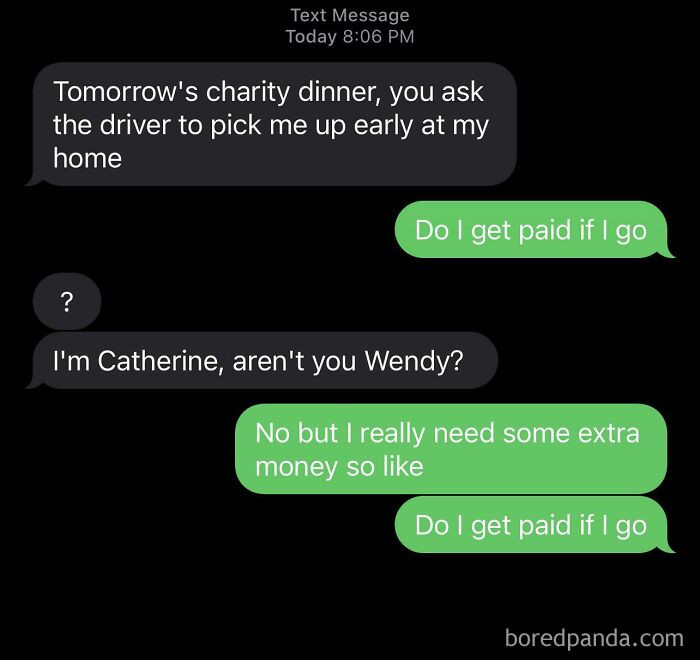 18. I’m In Between Jobs Right Now So This Could’ve Been Big