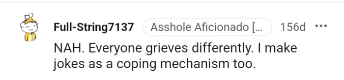 This Redditor says that they make jokes as a coping mechanism too