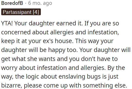 OP's daughter earned it.