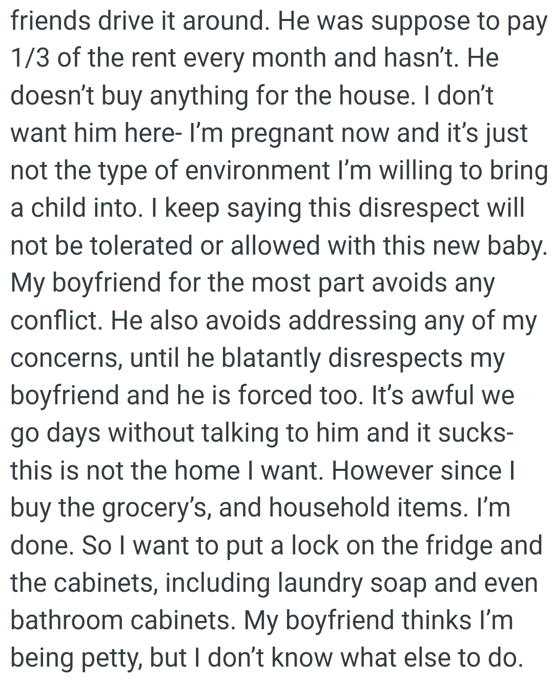 It’s awful that they go days without talking to him, and it sucks