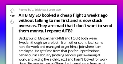 Frustrated Girlfriend Refused To Send Money To Her Unemployed Boyfriend When He Got Stuck In Thailand