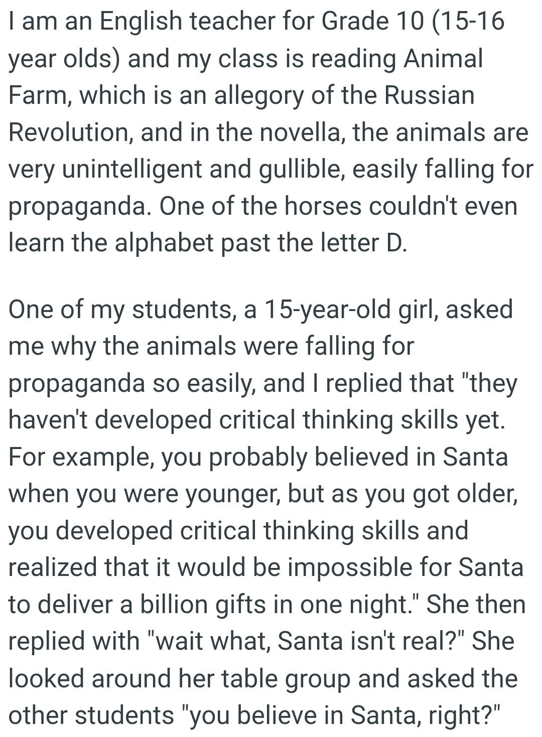 You probably believed in Santa when you were younger, but as you got older, you developed critical thinking skills