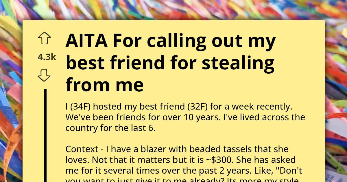 Best Friend Sneaks $300 Blazer After Years of Begging and Calls It an Accident