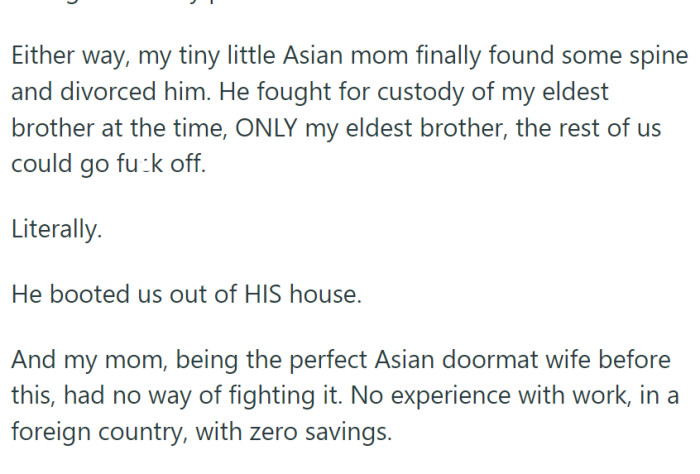 After her parents divorced, the father kicked OP and her siblings out, except for the eldest brother.