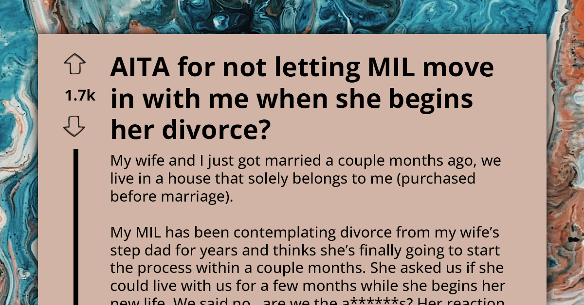 Newlywed's Tough Call On Hosting Mother-In-Law During Her Divorce