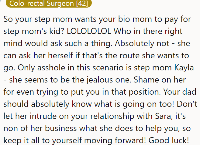 The stepmother should not have put her in this situation