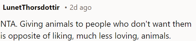 Giving animals to people who don't want them contradicts any genuine affection or care for animals.