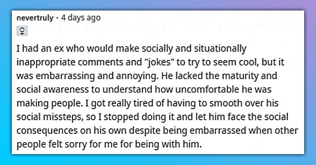 24 Women Reveal Of The Most Embarrassing Things Their Exes Have Done