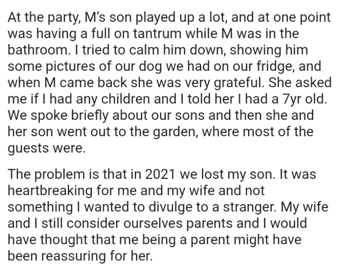 The boy's mom asked the OP if he had any children, and he told her he had a 7-year-old