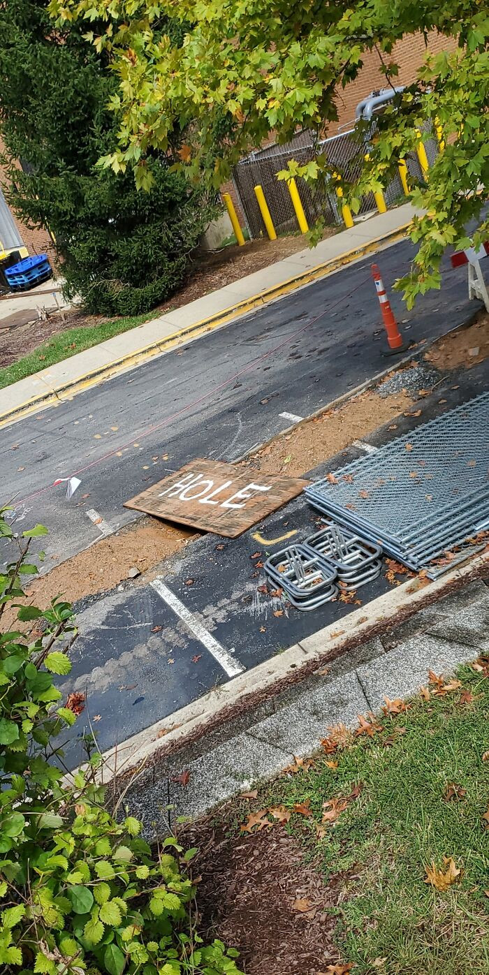 16. Someone Complained About Contractors Leaving A Hole Exposed Without Any Barriers; This Was Their Solution