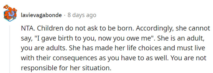 Spot on—Just because she chose to be a parent doesn't mean she's entitled to an on-demand ATM.