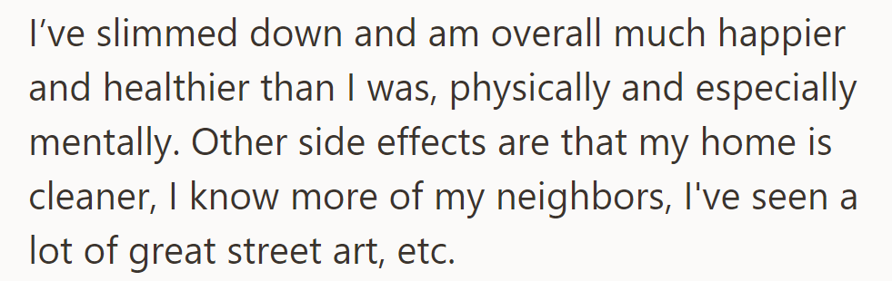 Steps forward: cleaner home, love for art, upgraded social life.
