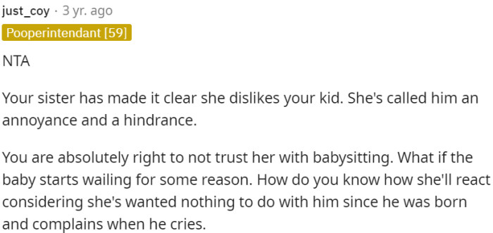 Her previous behavior and comments raise concerns about how she would handle the baby's needs